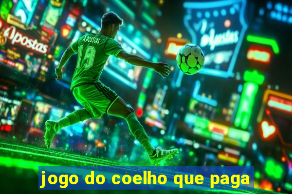 jogo do coelho que paga